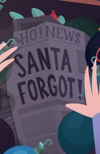 Santa Forgot (2016)