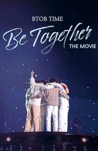 BTOB TIME: Be Together the Movie (2023)