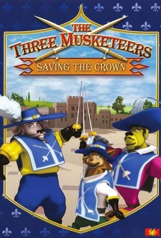 The Three Musketeers: Saving the Crown (2007)