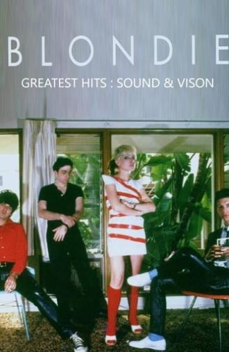 Blondie : Greatest Hits - Sound & Vision (2005)