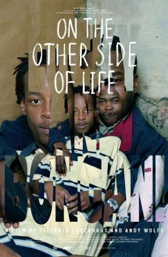 On the Other Side of Life (2009)