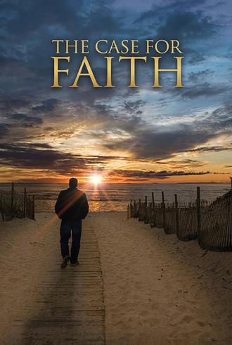 The Case For Faith (2008)