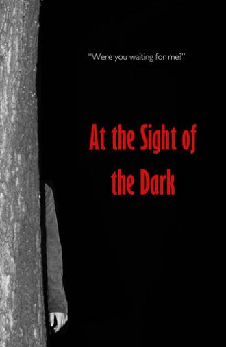 At the Sight of the Dark (2026)