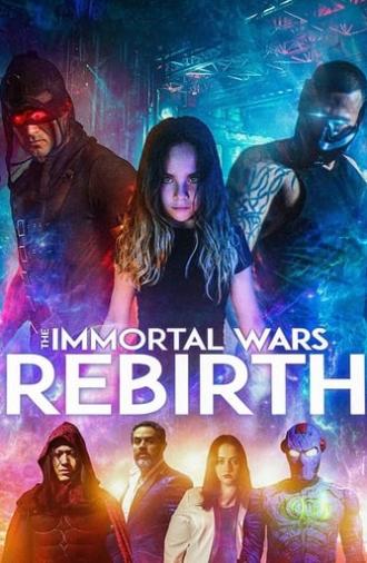 The Immortal Wars: Rebirth (2021)