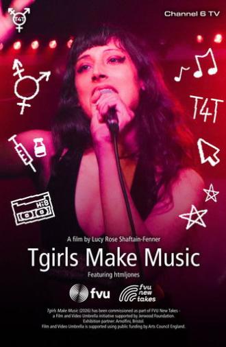 Tgirls Make Music (2026)