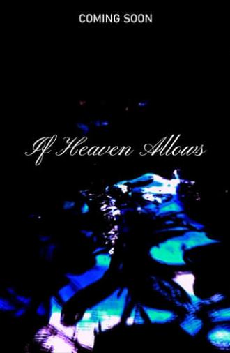 If Heaven Allows (2024)