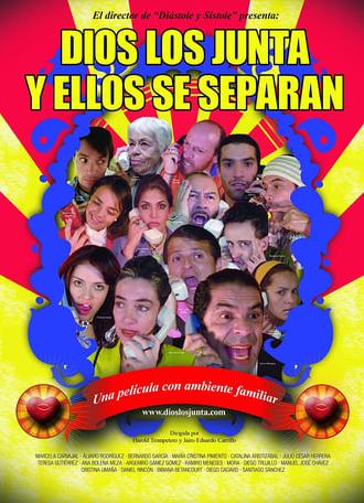 Dios los Junta y Ellos se Separan (2006)