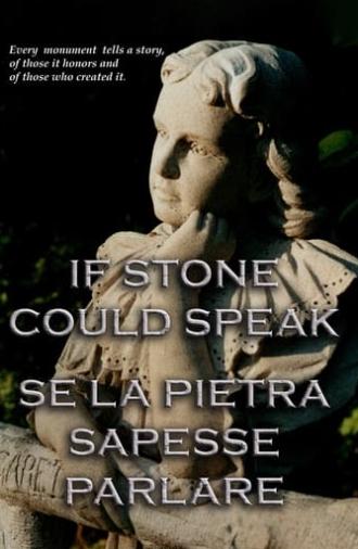 If Stone Could Speak (2008)