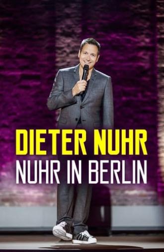 Dieter Nuhr: Nuhr in Berlin (2016)