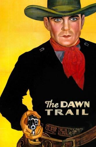 The Dawn Trail (1930)