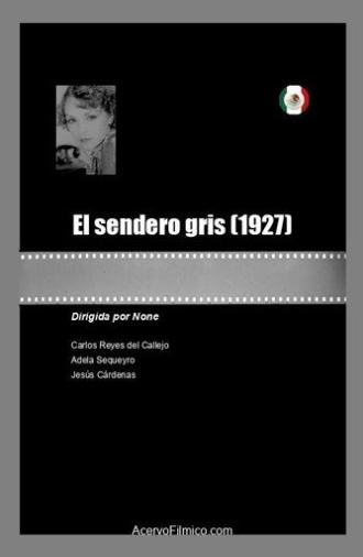 El sendero gris (1927)