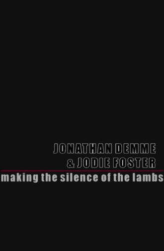 The Silence of the Lambs: Making Silence of the Lambs (2005)