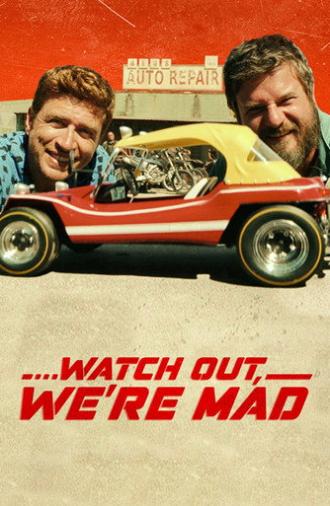 ...Watch Out, We're Mad (2022)