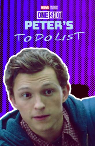 Marvel One-Shot: Peter's To-Do List (2019)