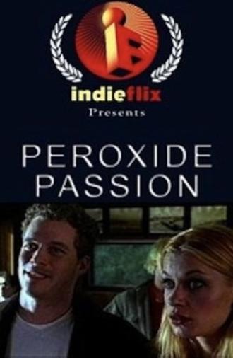 Peroxide Passion (2001)