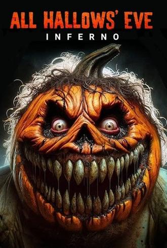 All Hallows' Eve: Inferno (2024)