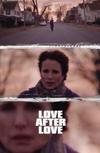 Love After Love (2018)