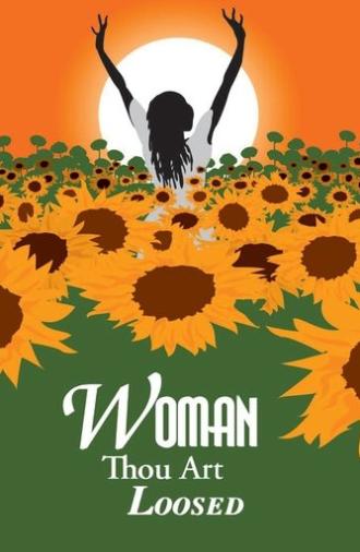 Woman Thou Art Loosed (2004)