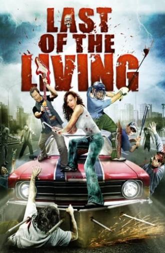 Last of the Living (2009)