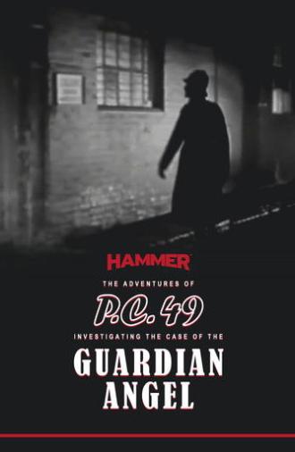 The Adventures of P.C. 49: Investigating the Case of the Guardian Angel (1949)