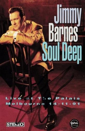 Jimmy Barnes: Soul Deep - Live At The Palais (1992)