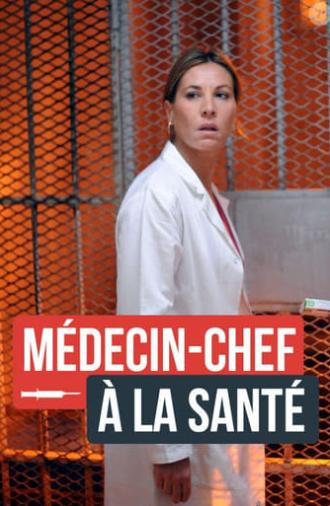 Médecin-chef à la Santé (2012)