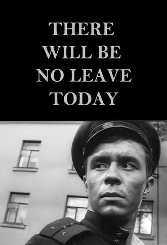 There Will Be No Leave Today (1959)