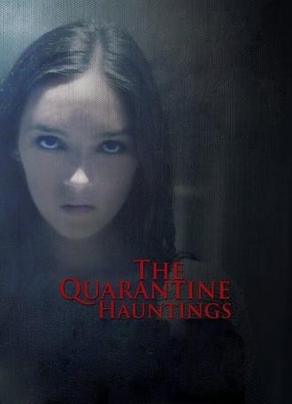 The Quarantine Hauntings (2015)