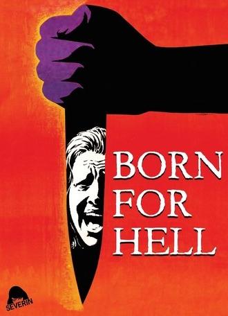 Born for Hell (1976)