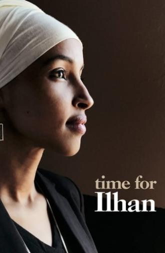 Time for Ilhan (2018)