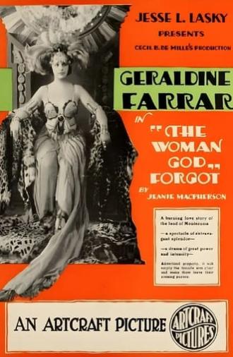 The Woman God Forgot (1917)