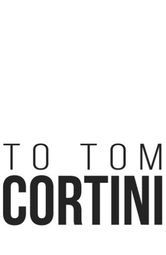 To Tom Cortini (2002)