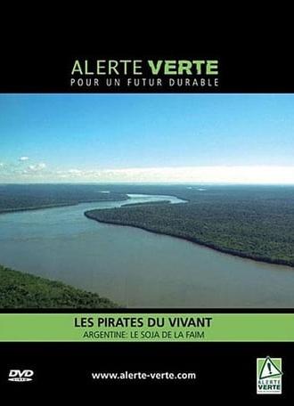 Les Pirates du vivant (2005)