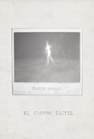 El Cuerpo Táctil (2023)