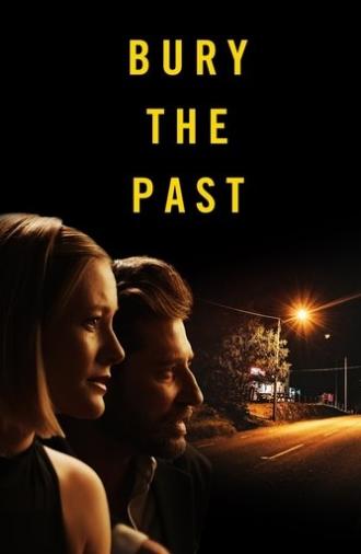 Bury the Past (2021)