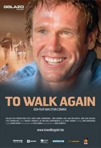 To Walk Again (2007)