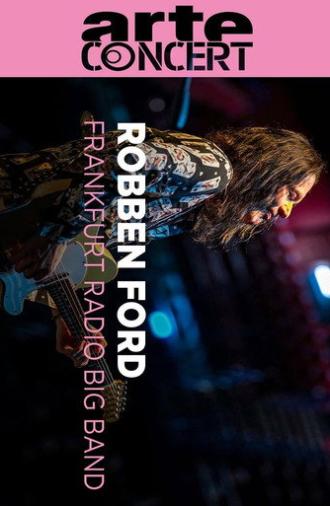 Robben Ford with the Frankfurt Radio Big Band (2025)