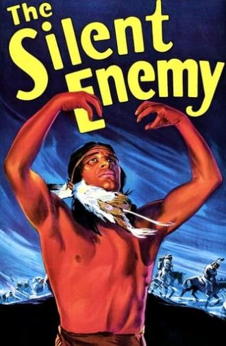 The Silent Enemy (1930)