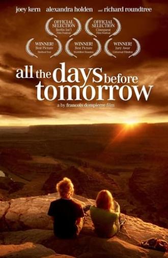 All The Days Before Tomorrow (2007)