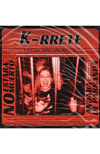 K-RRETE (2021)