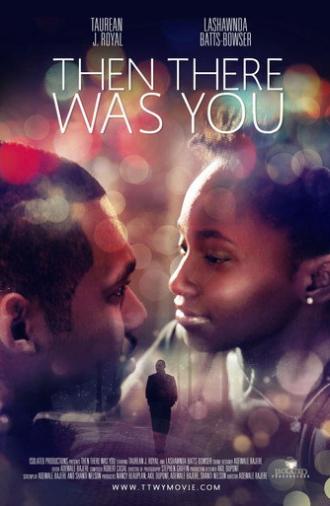Then There Was You (2019)