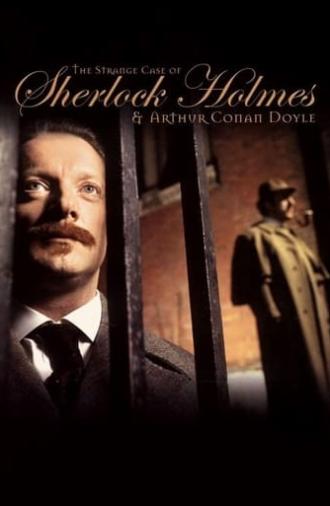 The Strange Case of Sherlock Holmes & Arthur Conan Doyle (2005)