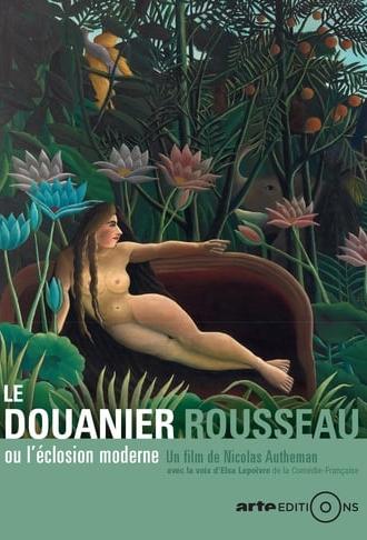 Henri Rousseau, or The Burgeoning of Modern Art (2016)