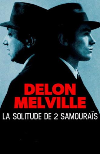 Delon-Melville, la solitude de deux samouraïs (2024)
