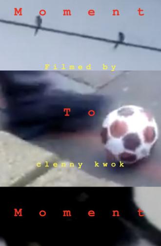 Moment To Moment (2025)