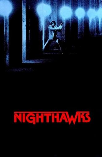 Nighthawks (1981)