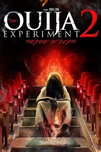 The Ouija Experiment 2: Theatre of Death (2015)