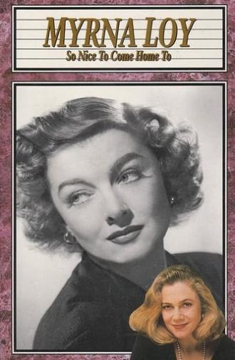 Myrna Loy: So Nice to Come Home To (1990)