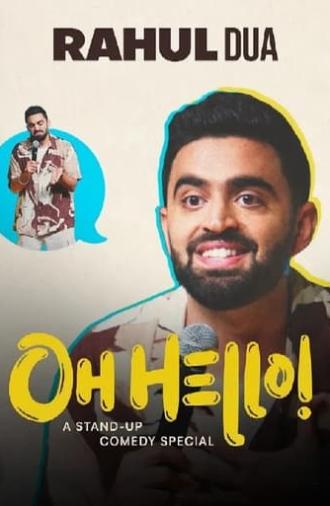 Rahul Dua - Oh Hello! (2024)