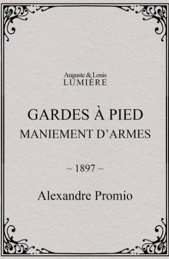 Gardes à pied : maniement d’armes (1897)